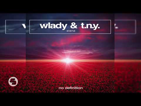 Wlady & T.N.Y. - Elena (Original Club Mix)