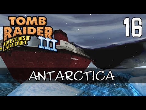 Tomb Raider 3 Walkthrough | 16 - Antarctica