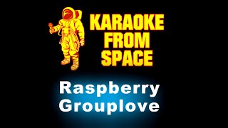 Grouplove • Raspberry | Karaoke • Instrumental • Lyrics