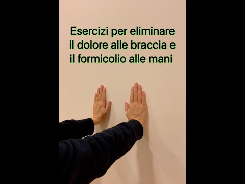 Esercizio per eliminare il dolore alle braccia e il formicolio alle mani