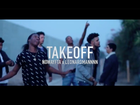Leonardmannnn x NoWayFTA - Takeoff (Official Video) Shot by @rwfilmss