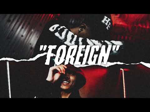 Kai Bandz Type Beat "FOREIGN" (Prod. $LUMP)