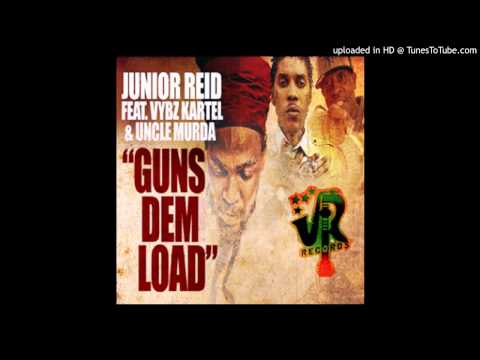 Junior Reid Ft Vybz Kartel & Uncle Murda - Guns Dem Load (Raw) - September 2013