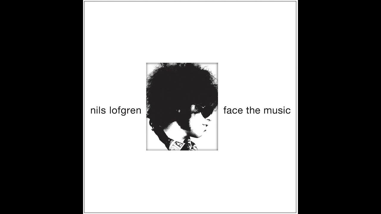 Nils Lofgren | Face the Music