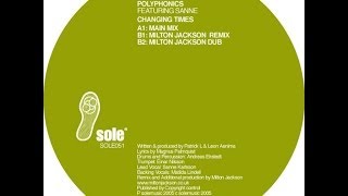 Polyphonics feat. Sanne - Changing Times (Polyphonics Main Mix)