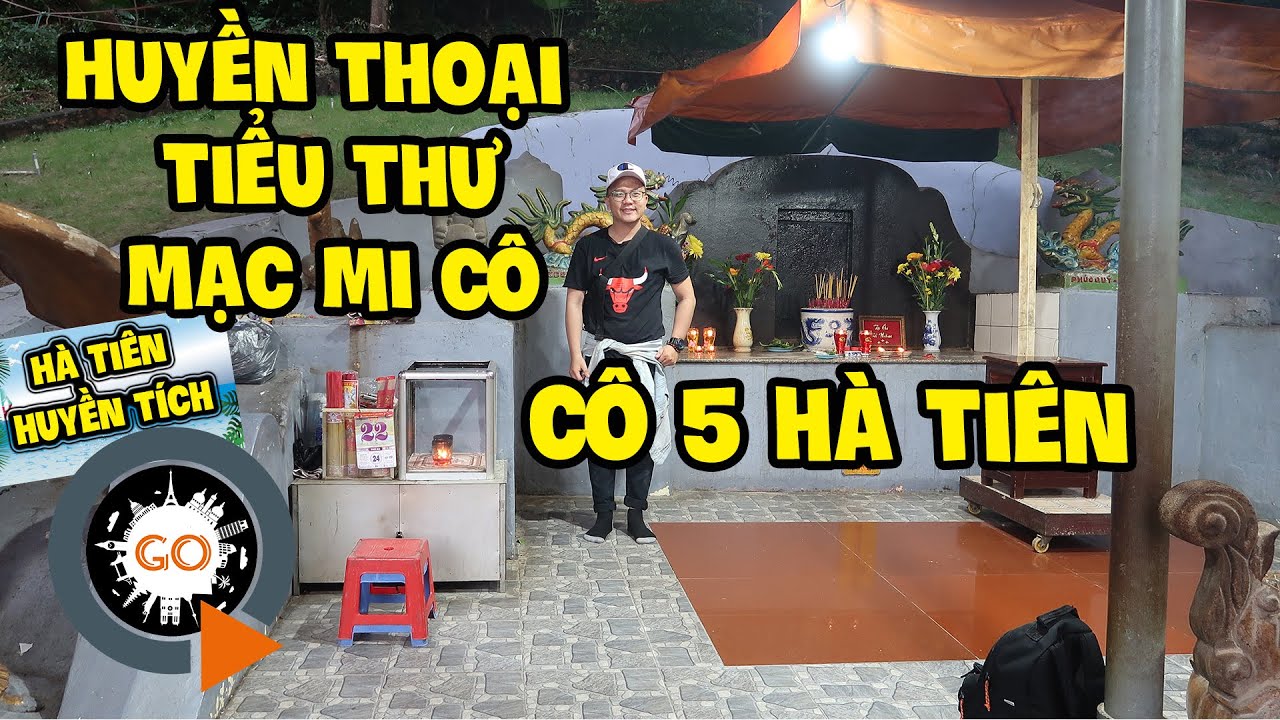 Huyền thoại về tiểu thư Mạc Mi Cô và sự thật về “cô Năm cứu độ” linh thiêng | Hà Tiên Huyền Tích 2