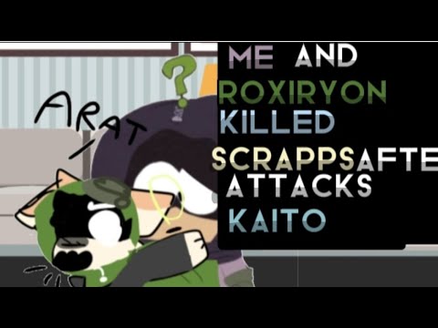 Scrappy attacks Kaito but me and Roxiryon kills her. (read desc)