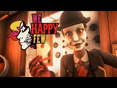 We Happy Few ● КРУТАЯ НАРКОТИЧЕСКАЯ АНТИУТОПИЯ! ● ПРОХОЖДЕНИЕ ИГРЫ