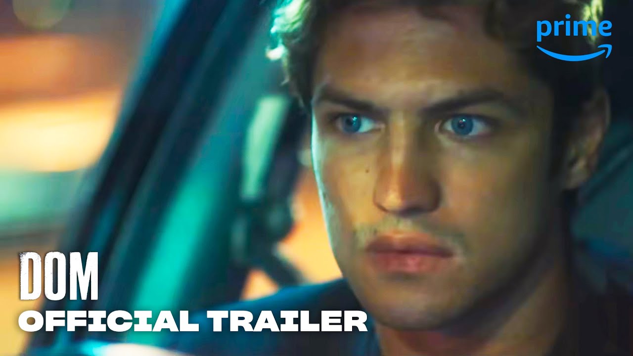 DOM - Official Trailer | Prime Video - YouTube