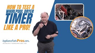 How to Test a Whirlpool Dryer Timer WP3406725