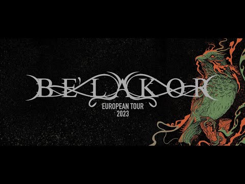BE'LAKOR - European Tour 2023 in IEPER Setlist (Album versions : no record of sound or live video)