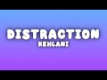 Kehlani Distraction Lyrics