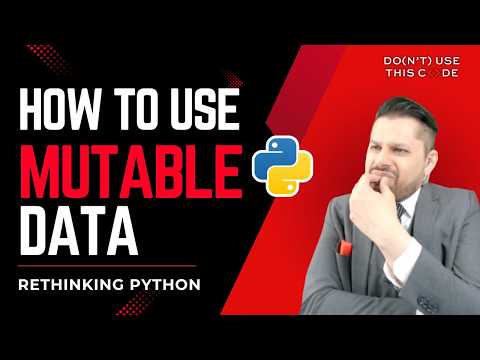 What Is Mutable Data Rethinking Python Part 6