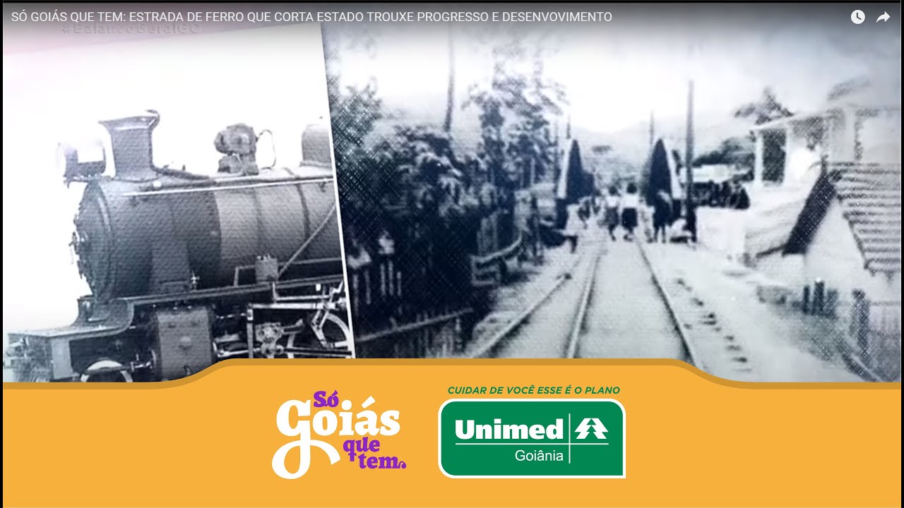SÓ GOIÁS QUE TEM: ESTRADA DE FERRO QUE CORTA ESTADO TROUXE PROGRESSO E DESENVOVIMENTO