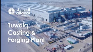 Inside the Tuwaiq Casting & Forging Plant | A Milestone in Saudi Industrialization