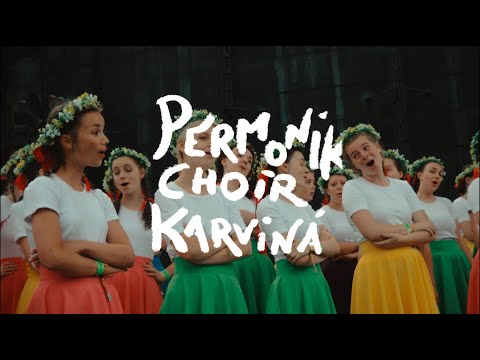 PERMONÍK CHOIR KARVINÁ (Ostrava, Czechia)