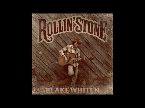 Blake Whiten - Rollin' Stone