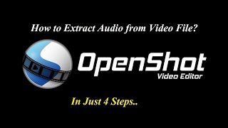 How to Extract Audio from Video File? | Separate Audio from Video | Free OpenShot Video Editor | RK