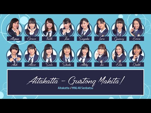 MNL48 – Aitakatta - Gustong Makita [Color Coded Lyrics TG/BY/EN]