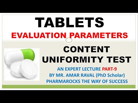 CONTENT UNIFORMITY TEST FOR TABLET DOSAGE FORM | EVALUATION PARAMETERS OF TABLET | PART -9