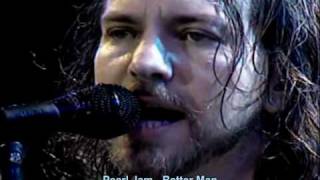 Pearl Jam - Better Man (legend PORT + INGLÊS) Chile '05