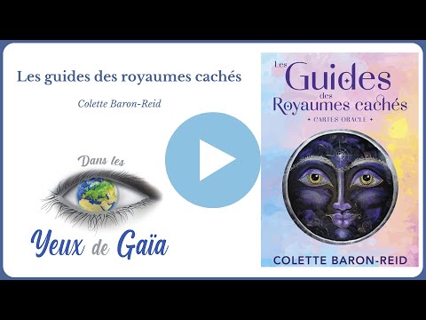 Les guides des Royaumes cachés cartes oracle - Colette Baron-Reid