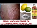 SABON MAGANIN CIWON NARKANWA FISABILILLAH