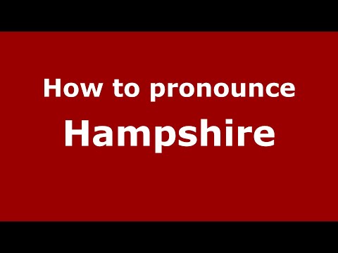 How to pronounce Hampshire