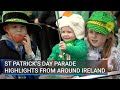 St Patrick S Day Parade Highlights From Around Ireland