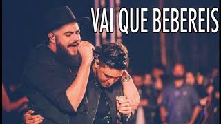 VAI QUE BEBEREIS - Henrique e Juliano DVD 2018 (Menos e Mais)