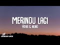 Yovie Nuno Merindu Lagi Pada Kekasih Orang Lirik Lagu