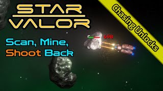 Star Valor — Early Trader Run: Scan, Mine, Shoot Back [Ep 1]