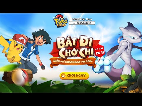 POKE ORIGIN | BẮT ĐI CHỜ CHI - OFFICIAL TRAILER