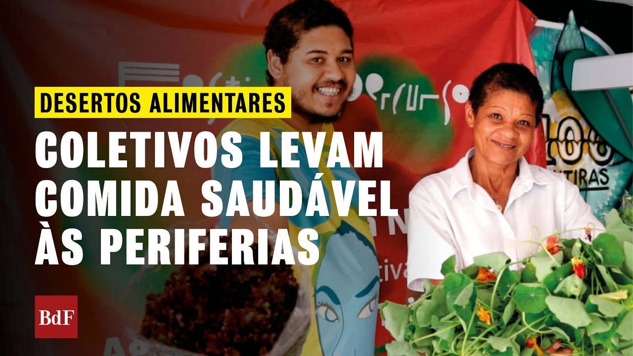 Desertos alimentares: a luta pela alimentação saudável