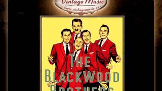 The Blackwood Brothers -- He Knows Just How Much You Can Bear