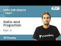 Ratio And Proportion 3 CSAT By SP Pandey Sir UPSC CSE IAS 2022 2023