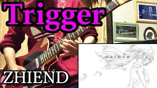 【ZHIEND】Triggerを弾いてみた【ギター】ZHIEND『Trigger』Guitar Cover【TAB】