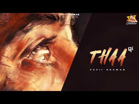 THAA (Official Audio) | @paviighuman   | New Punjabi Song 2025