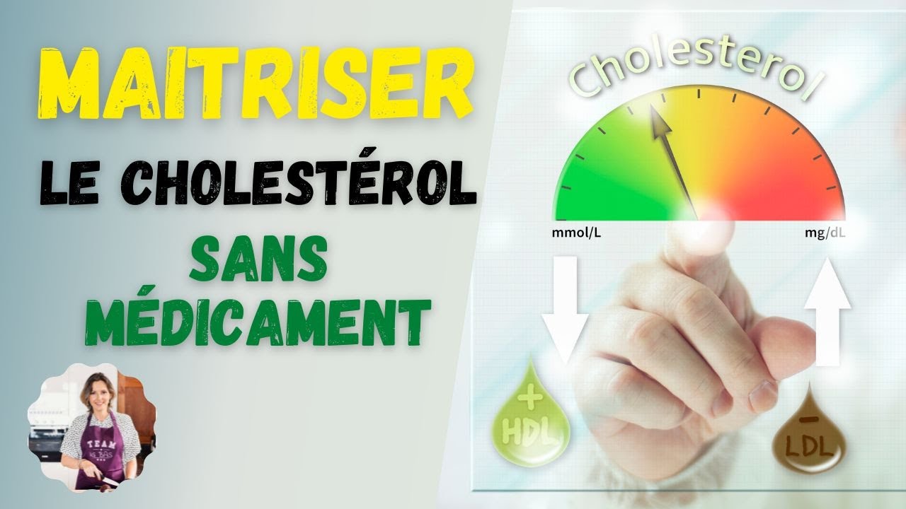 Baisser le cholestérol sans médicament