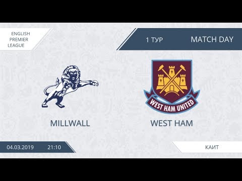 AFL19. England. Premier League. Day 1. Millwall - West Ham