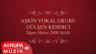 Aşkın Vokal Grubu & Gülşen Keserci - İğne Attım Tarlaya (Official Audio)