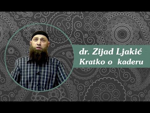 KRATKO O KADERU - dr. Zijad Ljakić ᴴᴰ┇Tvoj podsjetnik