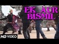 Ek Aur Bismil Official Video Haider Shahid Kapoor Shraddha Kapoor Vishal Bharadwaj