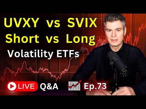 Short UVXY or VXX  vs  Long SVIX or SVXY  -  Ep.73