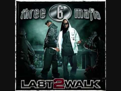 Three 6 Mafia - I Got (feat. Pimp C) - Last 2 Walk