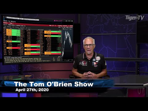 April 27th, The Tom O'Brien Show on TFNN - 2020