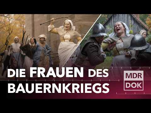 Die vergessenen Heldinnen im Bauernkrieg 1525 - Mut und Kampf der Frauen | MDR DOK