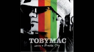 HEY NOW   TOBY MAC