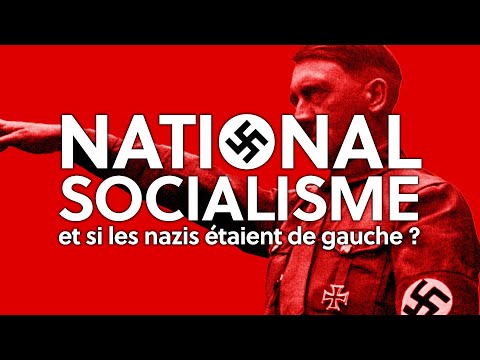Et si les nazis étaient de gauche ?
