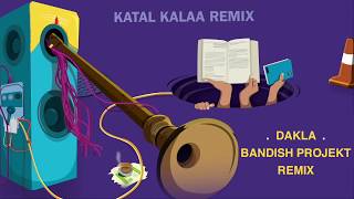 Bandish Projekt - Dakla - Feat. Aishwarya Joshi &amp; Mc Todfod ( Bandish Projekt Remix )